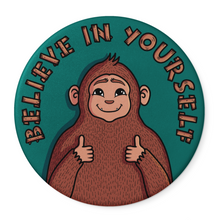 Load image into Gallery viewer, &quot;Believe in Yourself&quot; Bigfoot | Pocket Mirror
